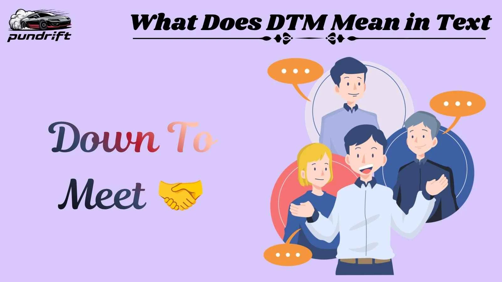 What Does DTM Mean in Text