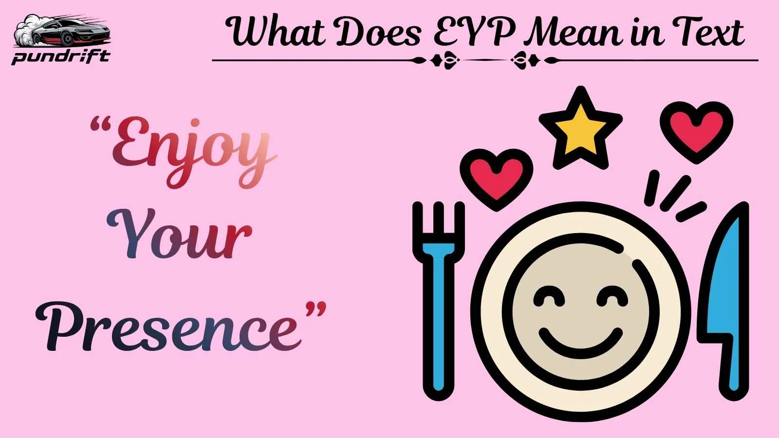What Does EYP Mean in Text