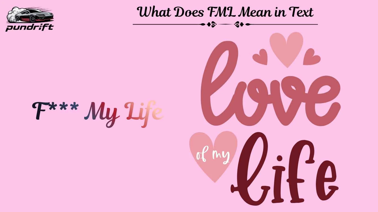 What Does FML Mean in Text