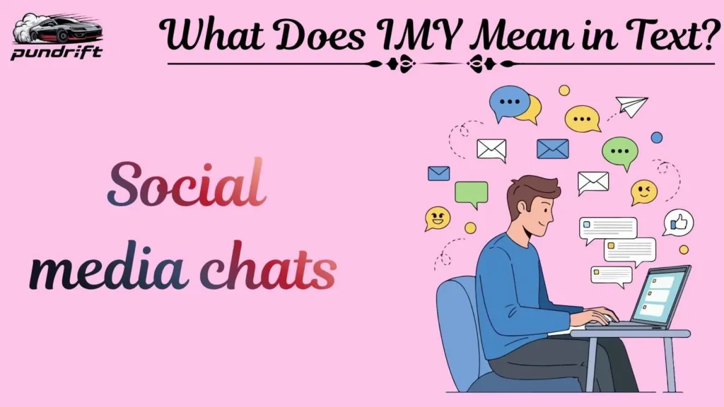 What Does IMY Mean in Text?