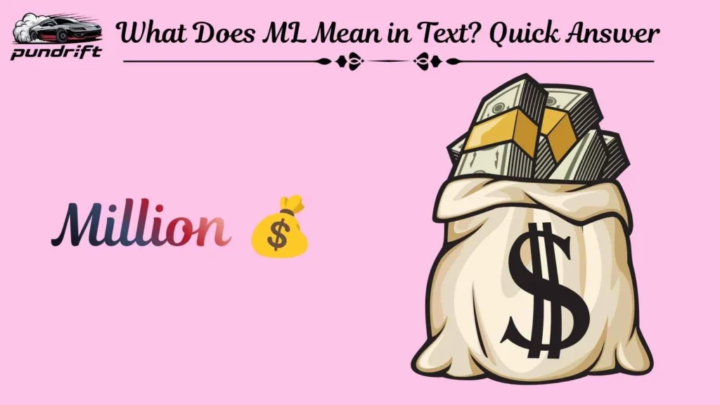What Does ML Mean in Text? Quick Answer