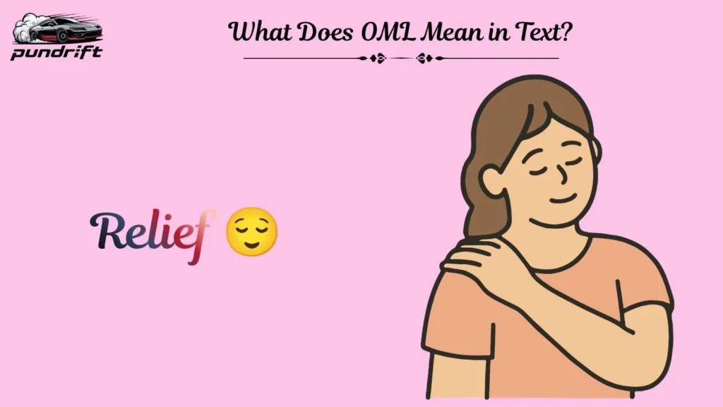 What Does OML Mean in Text? 