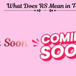 What Does RS Mean in Text