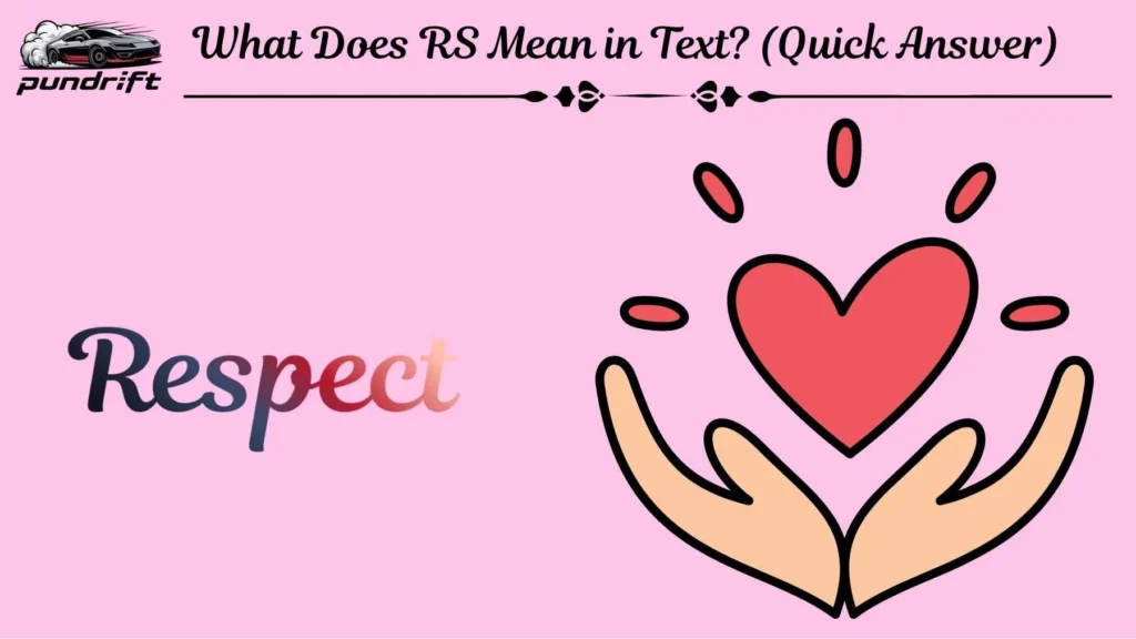 What Does RS Mean in Text? (Quick Answer)