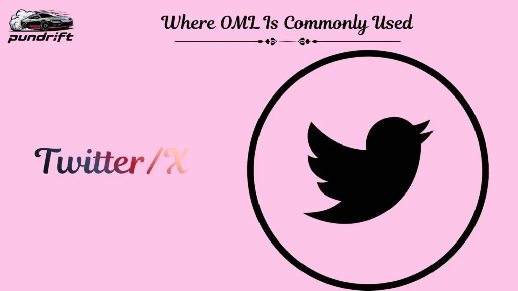 Where OML Is Commonly Used