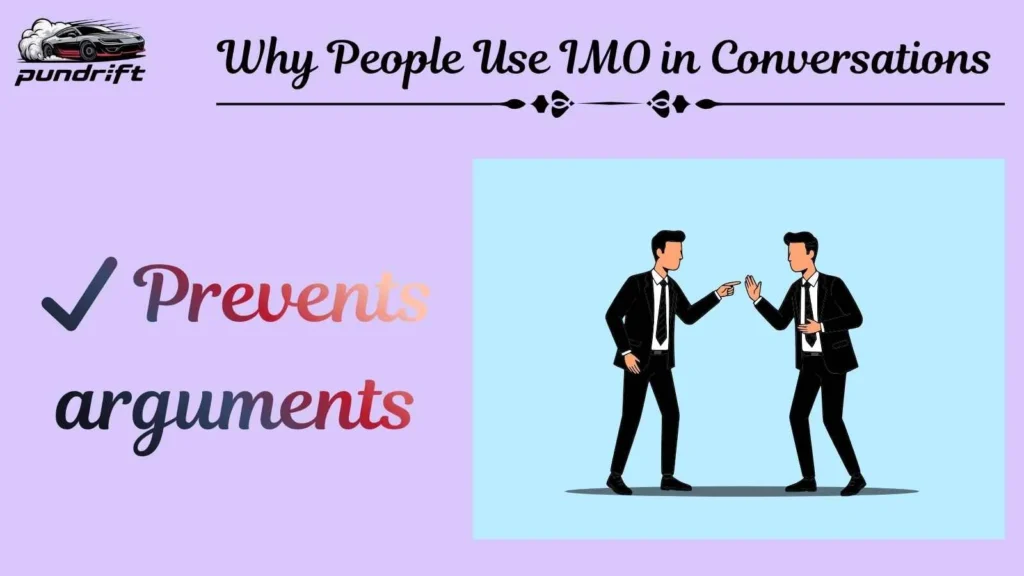 Why People Use IMO in Conversations