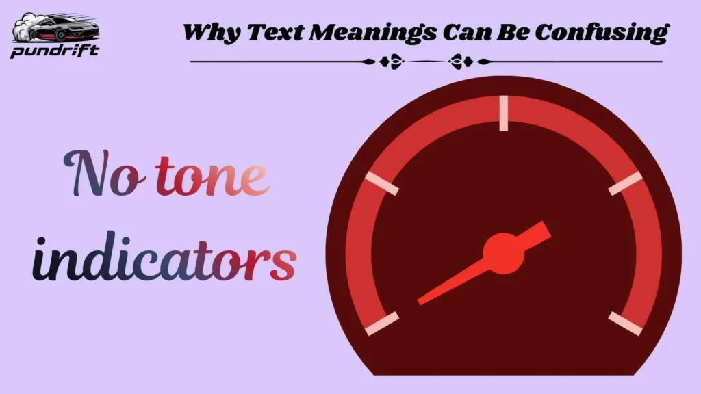 Why Text Meanings Can Be Confusing
